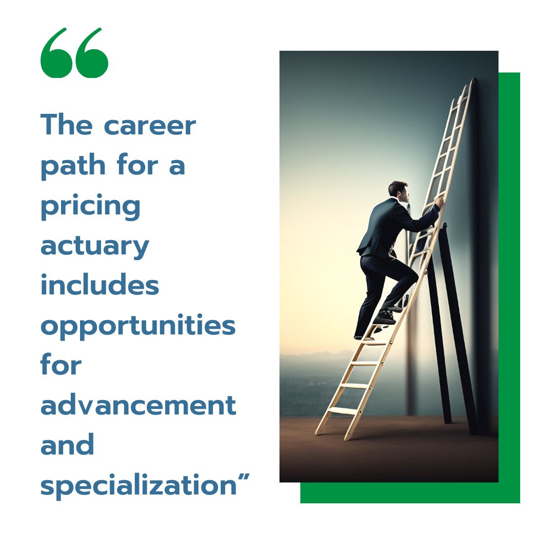 pricing actuary job description and career path